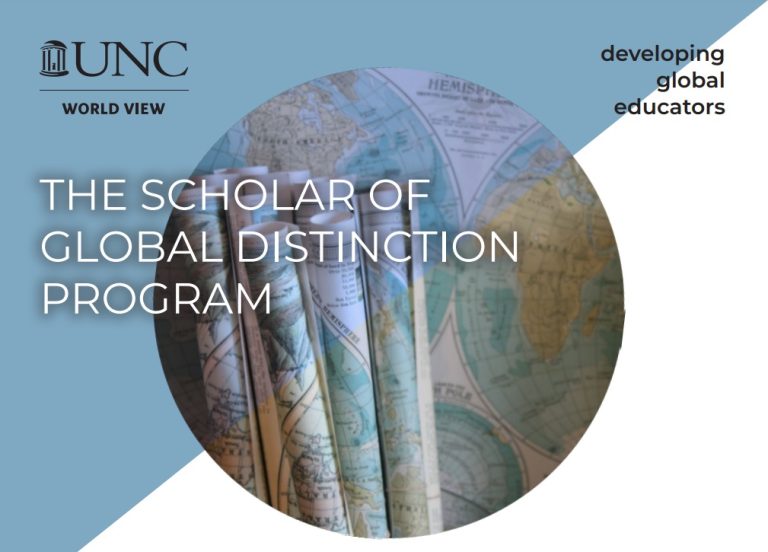UNC World View The Scholar of Global Distinction Program - developing global educators. Pictures of global maps