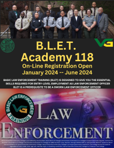 B.L.E.T Academy 118 Online Registration Open January 2024 through June 2024. Basic Law Enforcement Training (BLET) is designed to give you the essential skills required for Entry-Level Employment As Law Enforcement officer. BLET is a prerequisite to be a sworn law enforcement officer.