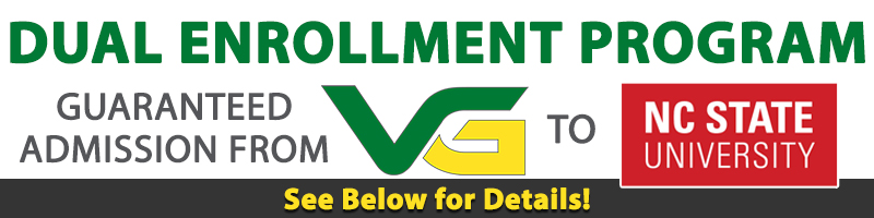 Dual Enrollment Program Guaranteed Admission from VG to NC State University; See Below for Details!